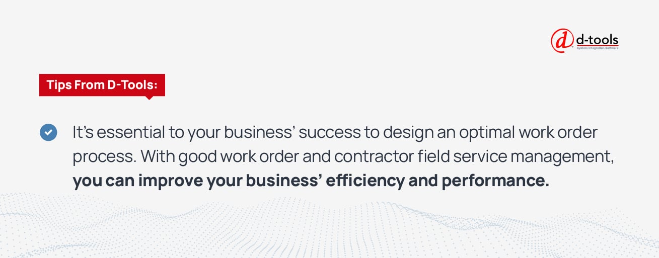 D-Tools-Blog-A-7-Step-Work-Order-Process-for-Better-Field-Service-Response-Times-IMAGES-1