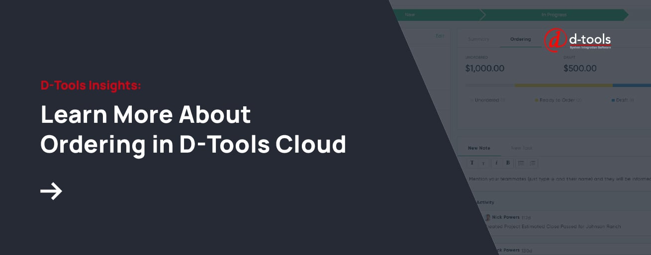 Learn more about ordering in D-Tools Cloud.