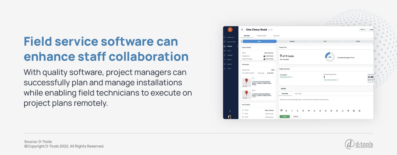 Field service software can enhance staff collaboration. With quality software, project managers can successfully plan and manage installations while enabling field technicians to execute on project plans remotely.