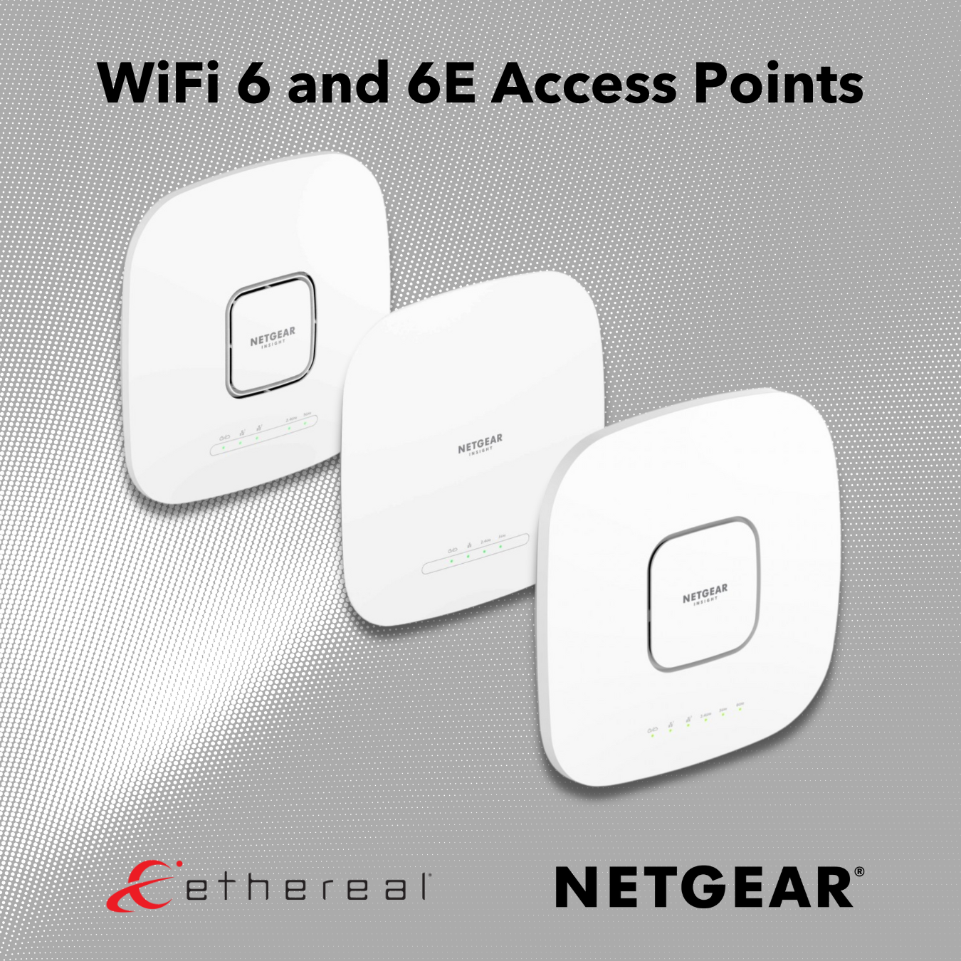 NETGEAR WiFi 6 and 6E Access Points