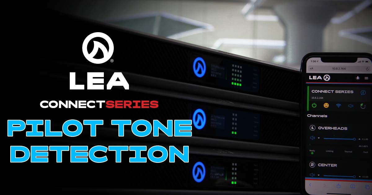 Pilot Tone Detection On Connect Series_LEA Professional_Thumbnail_Blog