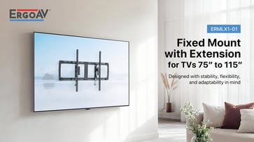 Ergo AV - Fixed Mount with Extension