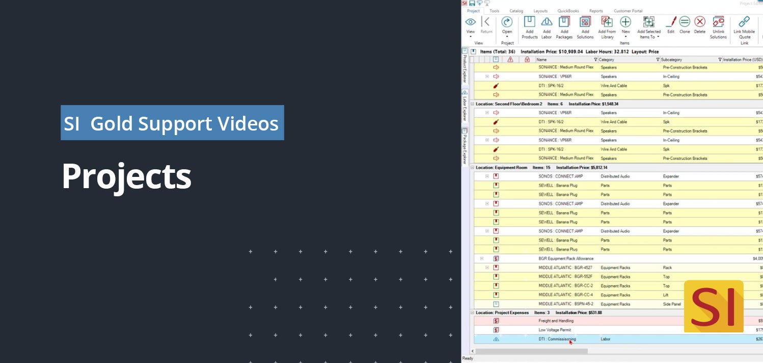 D-Tools System Integrator Gold Support Video: Projects