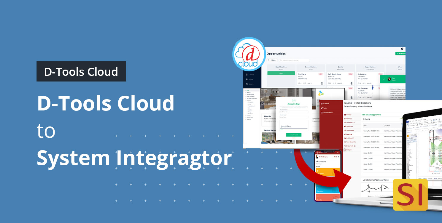D Tools Cloud To System Integrator Integration For Streamlined AV D Tools Cloud To System Integrator Integration For Streamlined AV