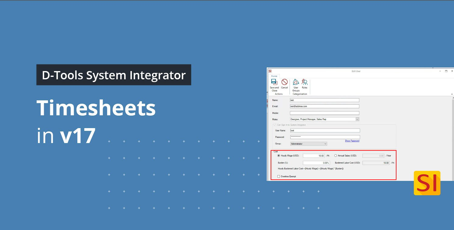 D-Tools System Integrator Tech Terminal: Timesheets in v17