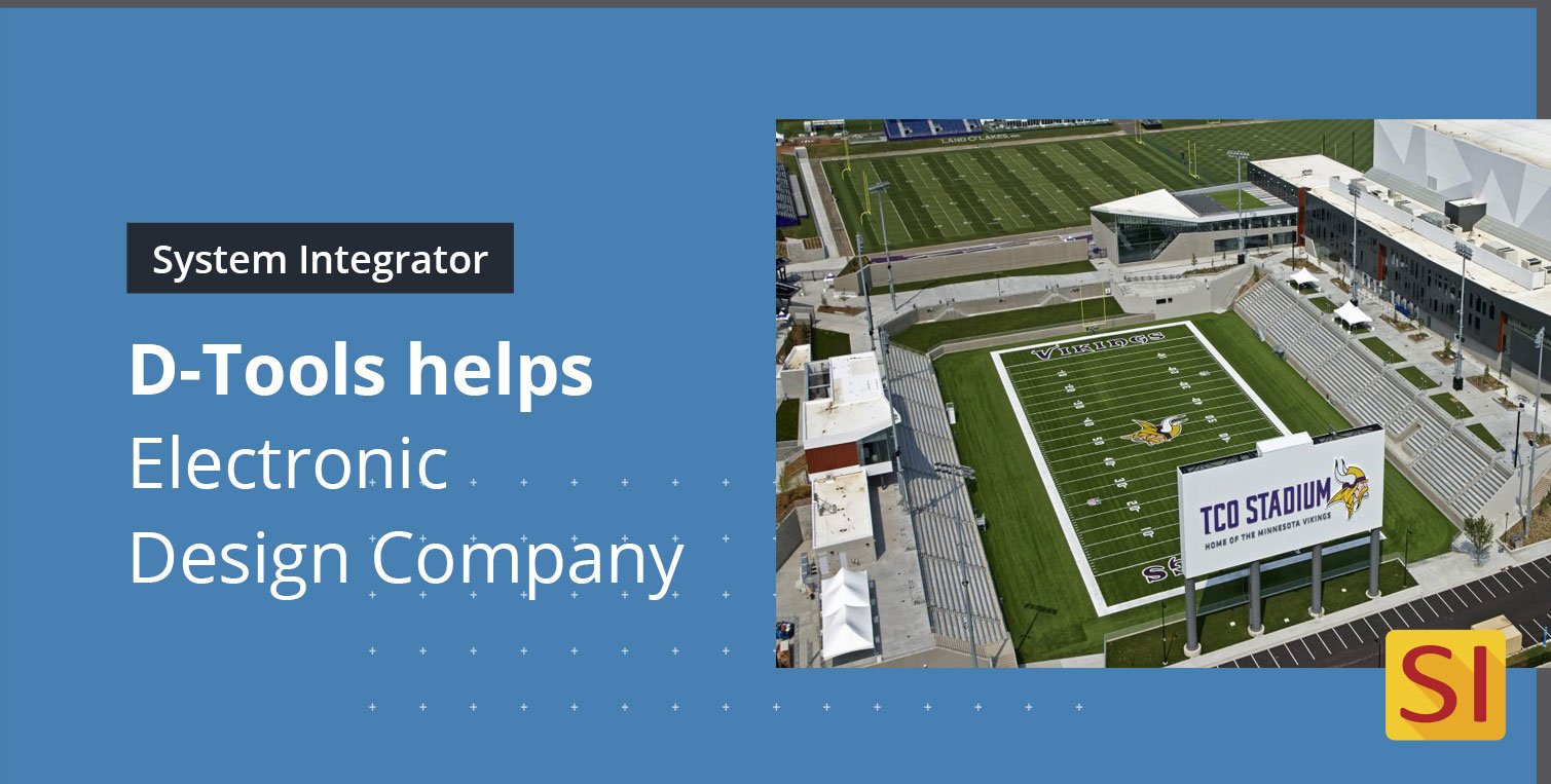 D-Tools helps Electronic Design Company take the Minnesota Vikings Training Facility into the Future