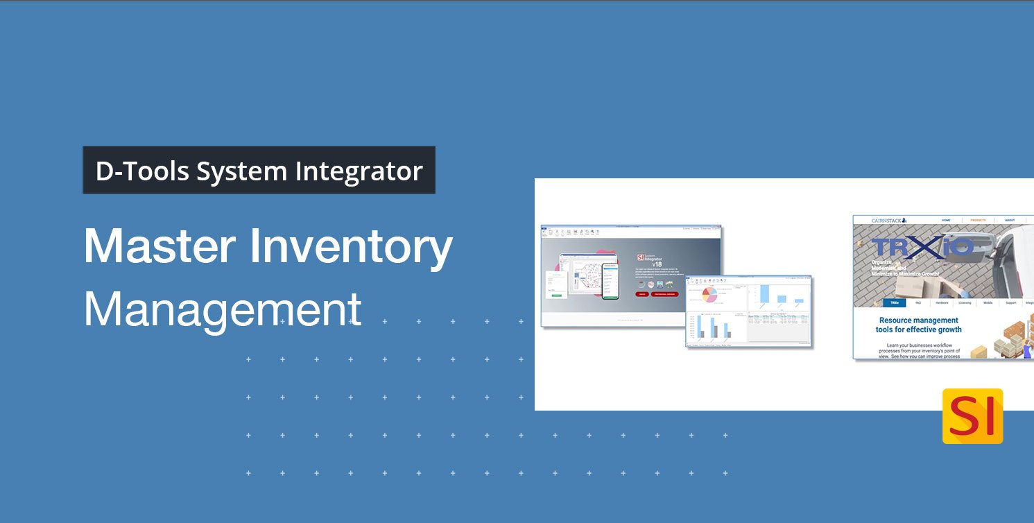 Webinar Recording: Master Inventory Management with D-Tools and TRXio