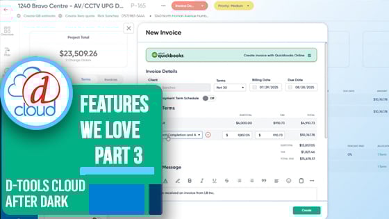 D-Tools Cloud After Dark - Features We Love Part 3