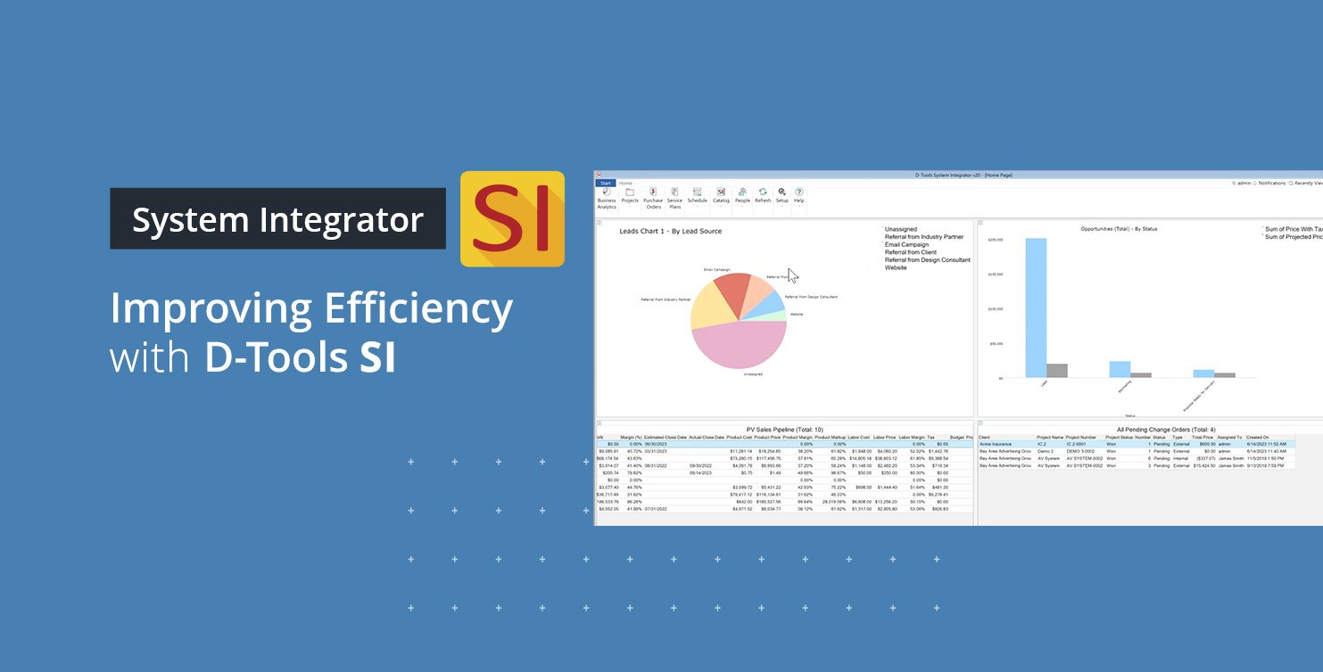 See D-Tools SI in Action!