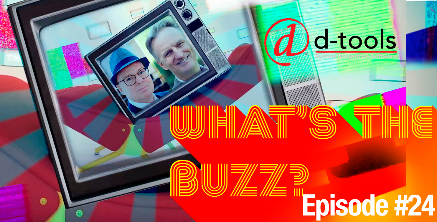D-Tools Podcast #24: ‘What’s the Buzz’ About… Neptune TV & the Outdoor Market