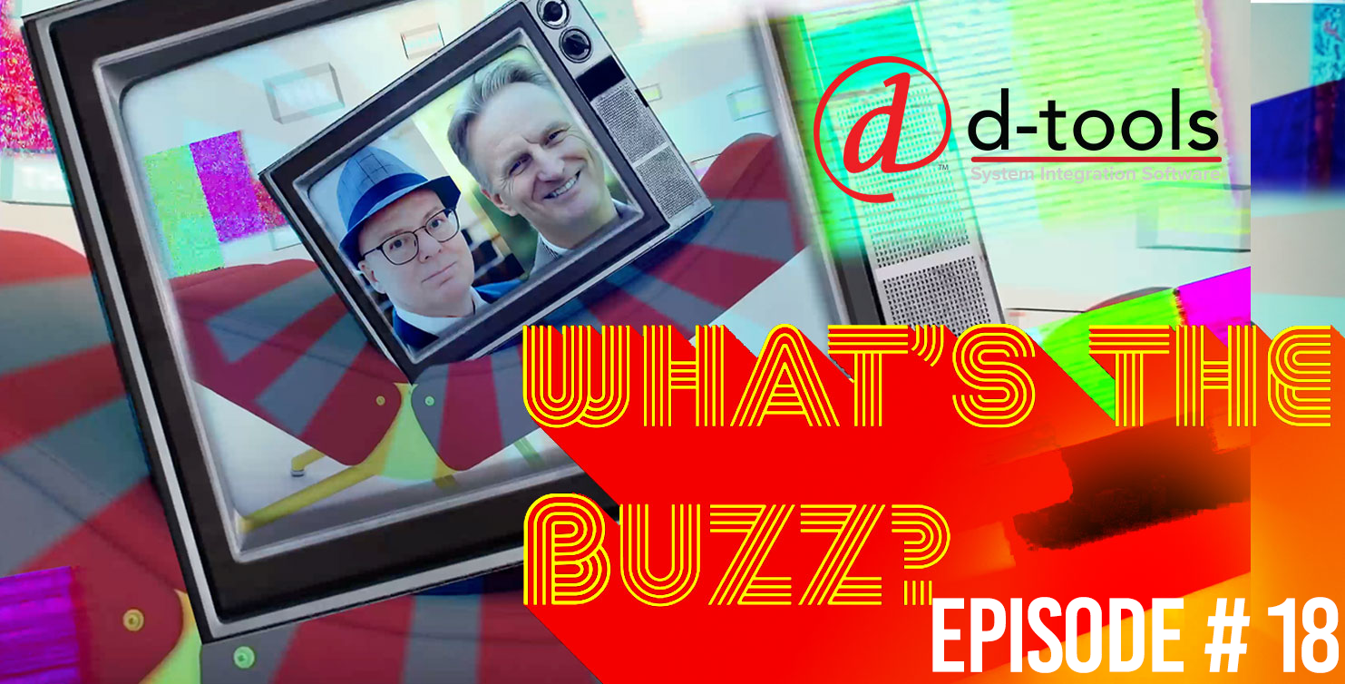 D-Tools Podcast #18: ‘What’s the Buzz’ about… NSCA