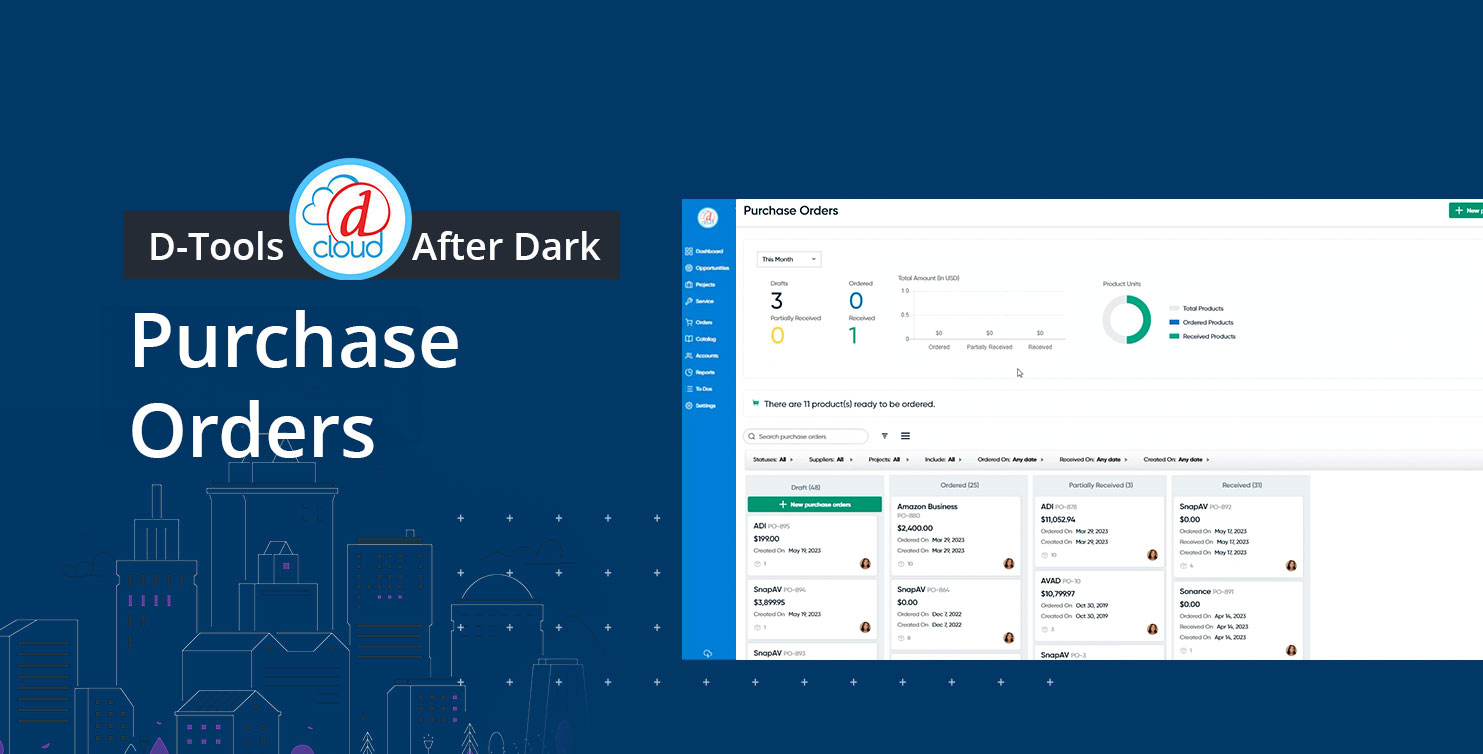 D-Tools Cloud After Dark: Purchase Orders