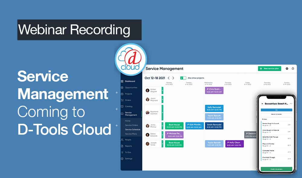 Webinar: Service Management Coming Soon to D-Tools Cloud