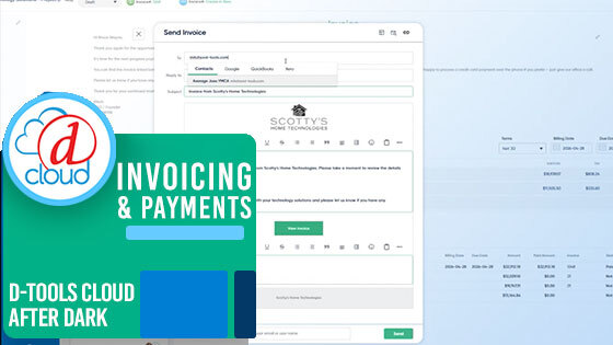 D-Tools Cloud After Dark: Invoicing & D-Tools Payments