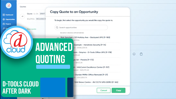 D-Tools Cloud After Dark: Advanced Quoting