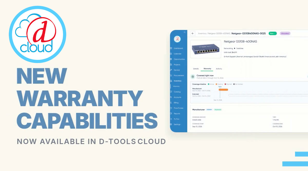 New in D-Tools Cloud: Warranty Tracking for Every Serialized Assets