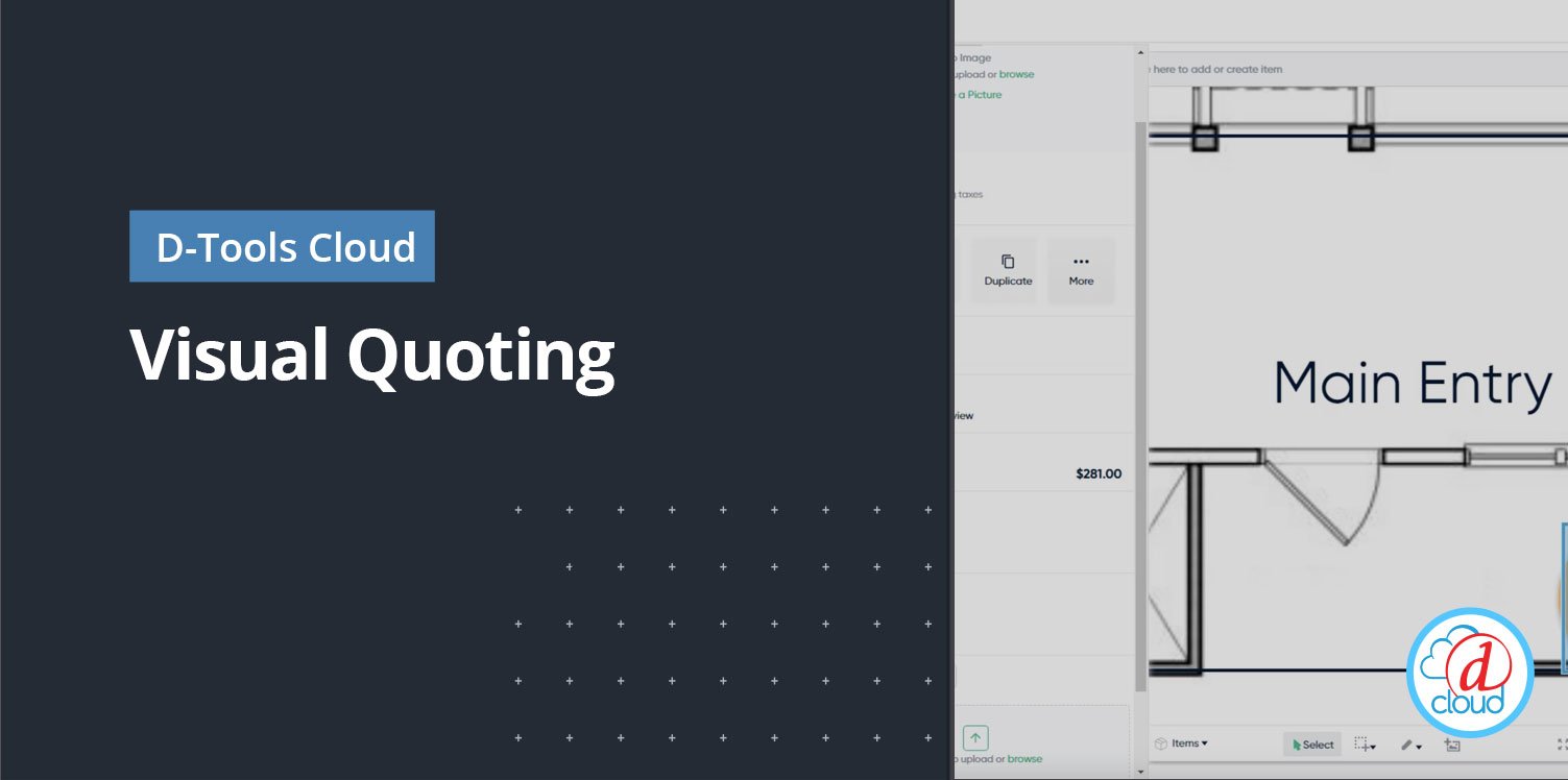 D-Tools Cloud – Visual Quoting